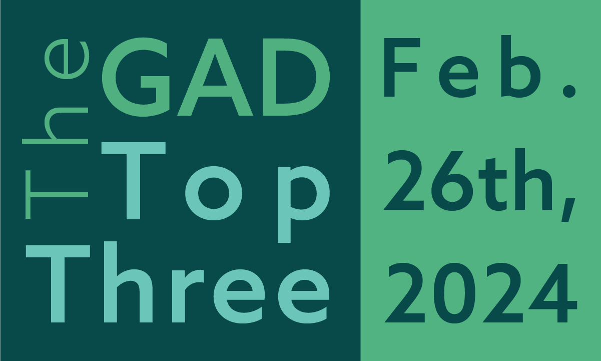 The GAD Top Three | February 26th, 2024 feature image