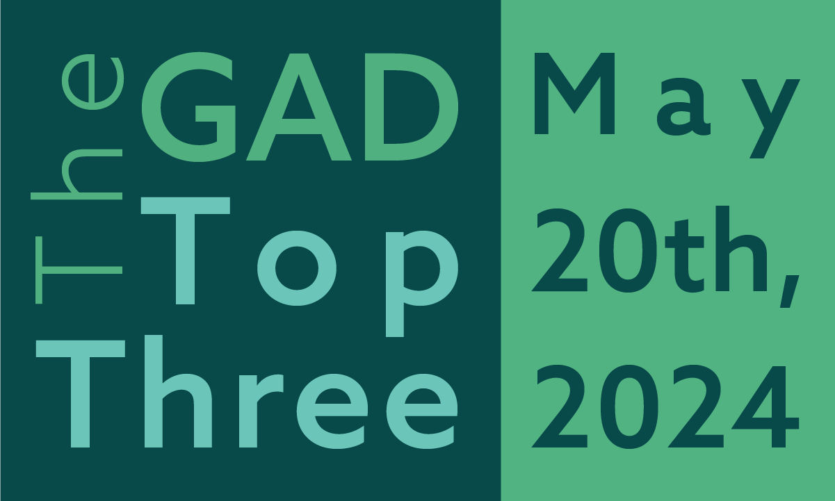 The GAD Top Three | May 20th, 2024 feature image