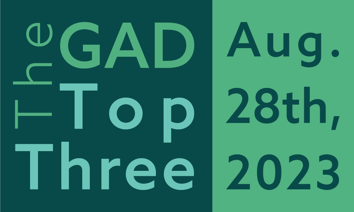 The GAD Top Three | August 28th, 2023 feature image