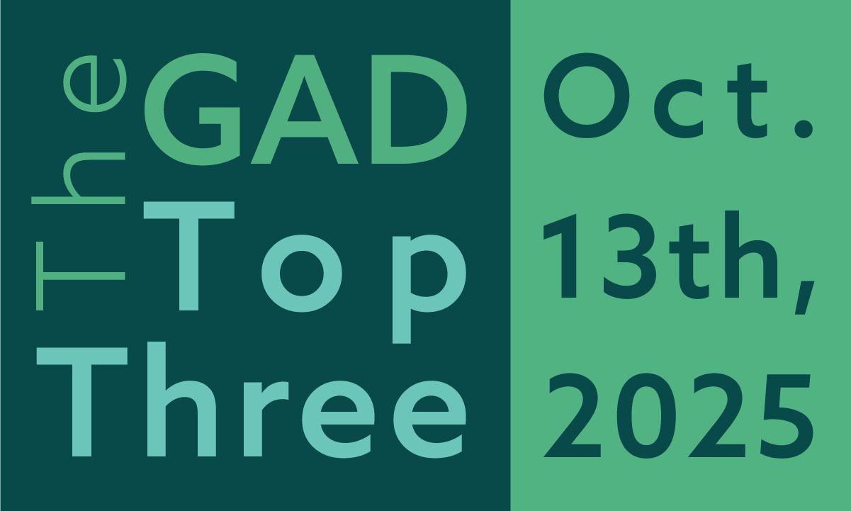 The GAD Top Three | October 13th, 2025 feature image
