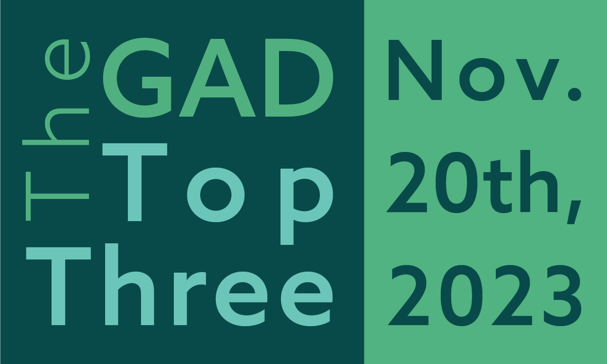 The GAD Top Three | November 20th, 2023 feature image