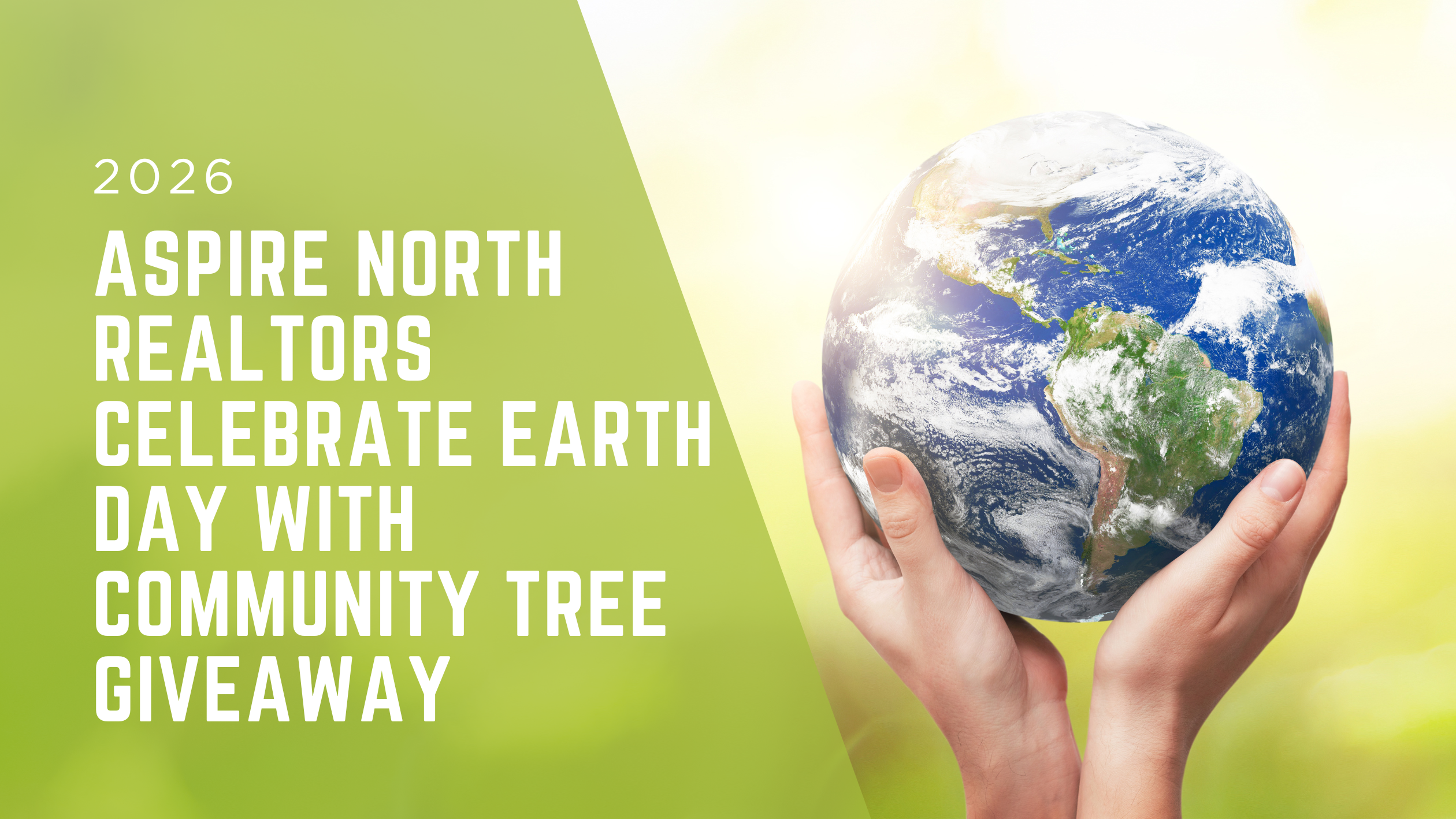 Aspire North Realtors Celebrate Earth Day with Community Tree Giveaway feature image